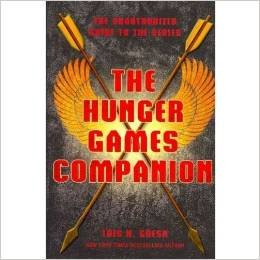 Stock image for The Hunger Games Companion - The Unauthorized Guide to the Series for sale by Irish Booksellers