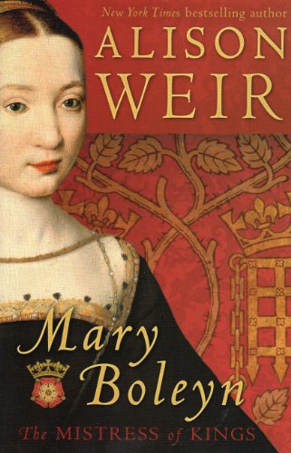 Stock image for Mary Boleyn: Mistress of Kings for sale by Irish Booksellers