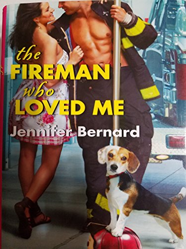 9781617939679: The Fireman Who Loved Me