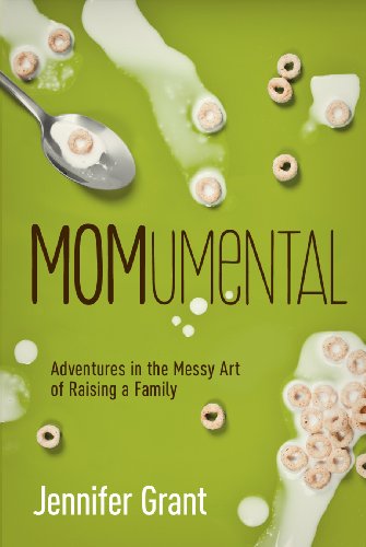 Imagen de archivo de MOMumental: Adventures in the Messy Art of Raising a Family a la venta por SecondSale