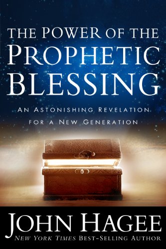 Beispielbild fr The Power of the Prophetic Blessing: An Astonishing Revelation for a New Generation zum Verkauf von Wonder Book