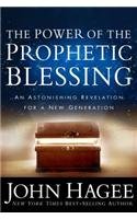 9781617951183: The Power of the Prophetic Blessing: An Astonishing Revelation for a New Generation