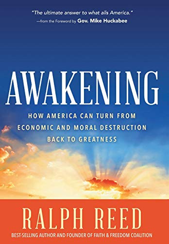 Stock image for Awakening: How America Can Turn from Moral and Economic Destruction Back to Greatness for sale by SecondSale