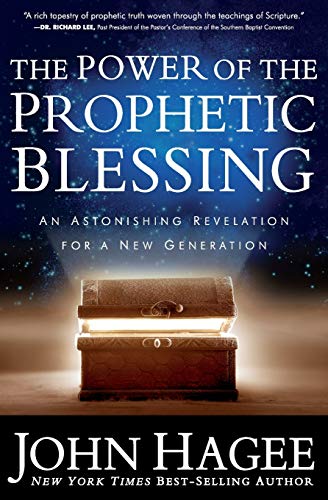 Beispielbild fr The Power of the Prophetic Blessing: An Astonishing Revelation for a New Generation zum Verkauf von Books From California