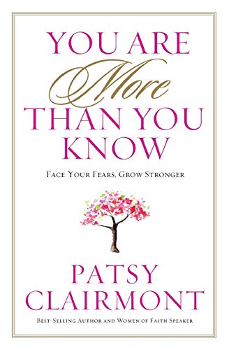 Stock image for You Are More Than You Know: Face Your Fears, Grow Stronger for sale by Gulf Coast Books