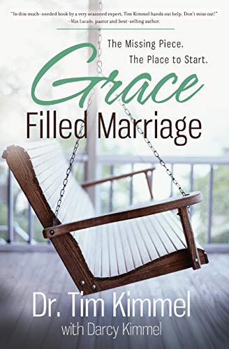 Imagen de archivo de Grace Filled Marriage: The Missing Piece. The Place to Start. a la venta por Jenson Books Inc