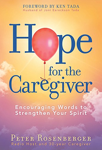 9781617956645: Hope for the Caregiver: Encouraging Words to Strengthen Your Spirit