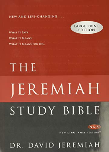 Beispielbild fr The Jeremiah Study Bible, NKJV Large Print Edition: What It Says. What It Means. What It Means For You. zum Verkauf von Books Unplugged