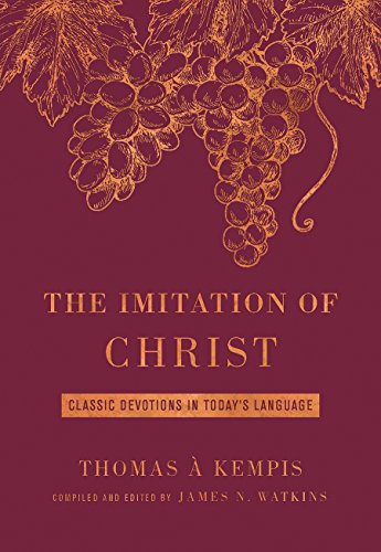 Imagen de archivo de The Imitation of Christ: Classic Devotions in Today's Language, a la venta por SecondSale