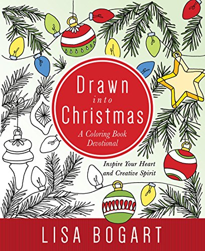 Stock image for Drawn into Christmas: A Coloring Book Devotional. Inspire Your Heart and Creative Spirit. for sale by ZBK Books