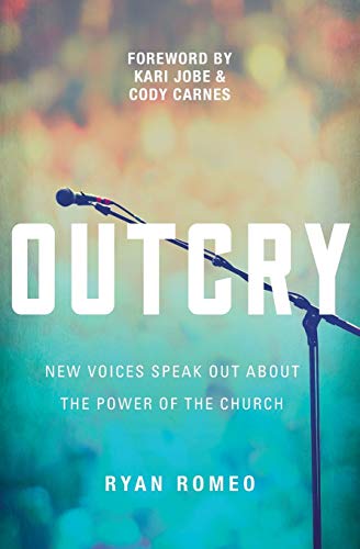 Stock image for OUTCRY: New Voices Speak Out about the Power of the Church for sale by SecondSale