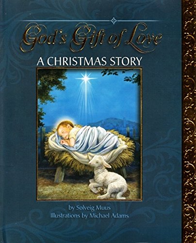 Beispielbild fr God's Gift of Love: A Christmas Story zum Verkauf von SecondSale