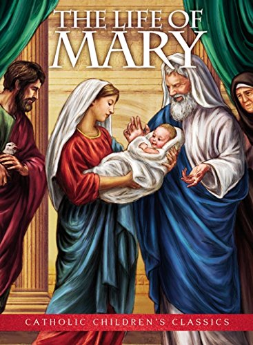 9781617961403: The Life of Mary - Aquinas Kids Picture Book