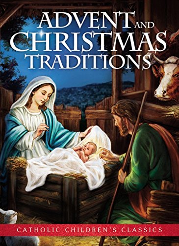 Beispielbild fr Advent and Christmas Traditions - Aquinas Kids® Catholic Children's Classics zum Verkauf von BooksRun