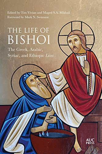 Stock image for The Life of Bishoi: The Greek, Arabic, Syriac, and Ethiopic Lives for sale by Save With Sam