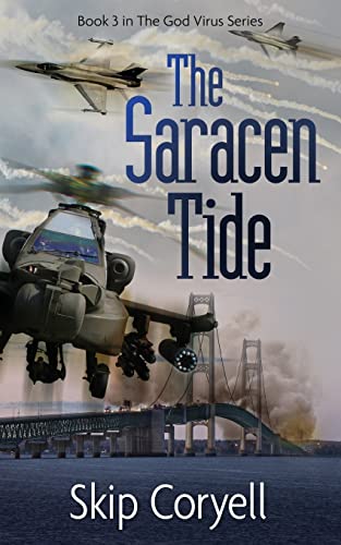 Imagen de archivo de The Saracen Tide (The God Virus Apocalypse Series) a la venta por Lucky's Textbooks