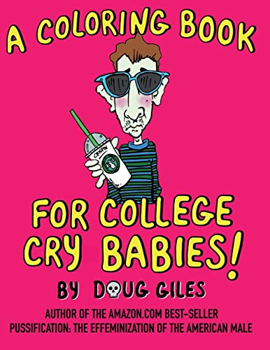 Imagen de archivo de A Coloring Book for College Cry Babies a la venta por Wonder Book