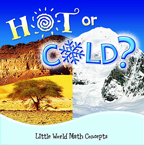 Imagen de archivo de Hot or Cold? (Little World Math Concepts) a la venta por Bookmans