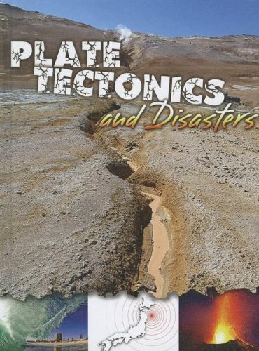 Beispielbild fr Plate Tectonics and Disasters zum Verkauf von Better World Books