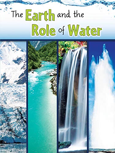 Beispielbild fr The Earth and the Role of Water zum Verkauf von Better World Books