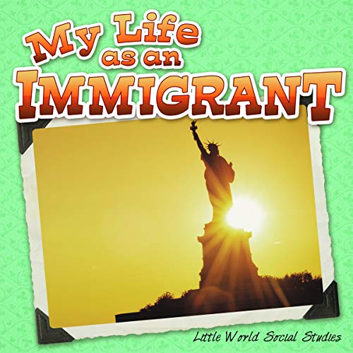 Stock image for My Life As an Immigrant for sale by Better World Books