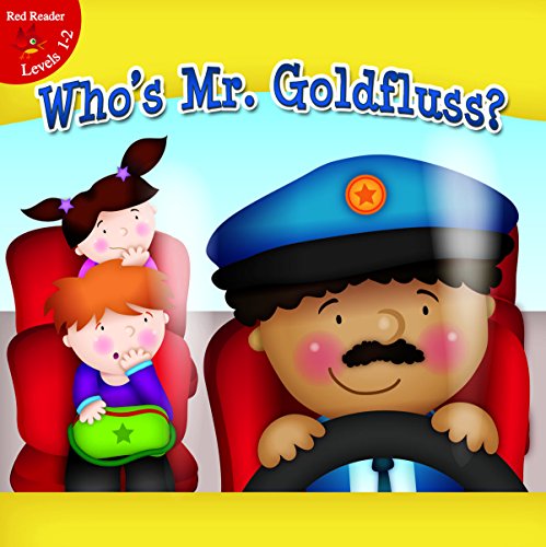 Who's Mr. Goldfluss? (Little Birdie Books) (9781618101853) by Hord, Colleen