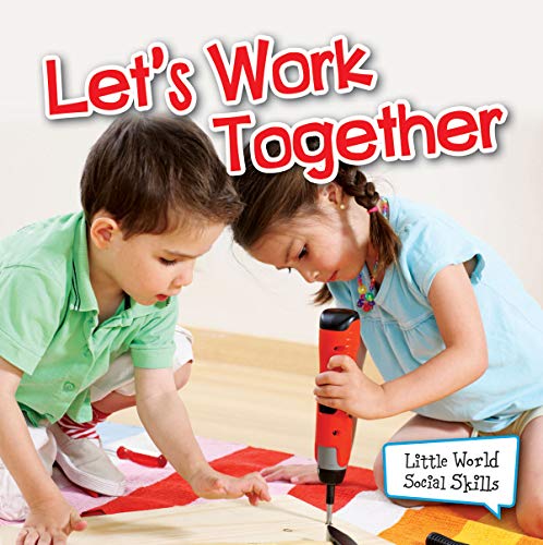 9781618102683: Let's Work Together (Little World Social Skills)