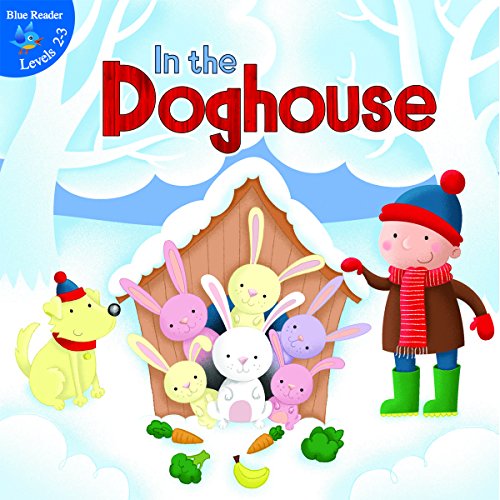 Stock image for In the Doghouse (Little Birdie Books) for sale by SecondSale
