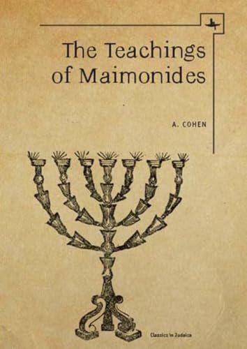Stock image for The Teachings of Maimonides (Classics in Judaica) for sale by Best and Fastest Books