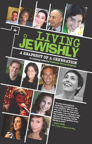 9781618111630: Living Jewishly: A Snapshot of a Generation