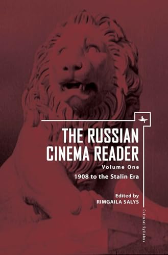 Stock image for The Russian Cinema Reader (Volume I): Volume I, 1908 to the Stalin Era (Cultural Syllabus) for sale by GF Books, Inc.