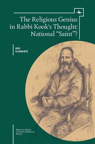 9781618114051: The Religious Genius in Rabbi Kook's Thought: National "Saint"?
