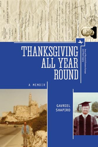 Imagen de archivo de Thanksgiving All Year Round: A Memoir (Jews of Russia & Eastern Europe and Their Legacy) a la venta por Lakeside Books