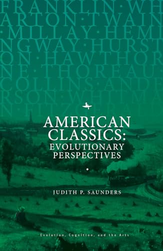 Stock image for American Classics: Evolutionary Perspectives (Evolution, Cognition, and the Arts) for sale by HPB-Red