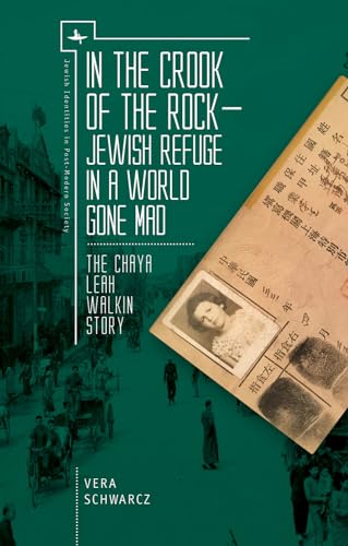 Imagen de archivo de In the Crook of the Rock: Jewish Refuge in a World Gone Mad - The Chaya Leah Walkin Story a la venta por Ria Christie Collections