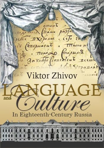 9781618118073: Language and Culture in Eighteenth-Century Russia (Studies in Russian and Slavic Literatures, Cultures, and History)