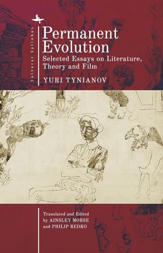 Stock image for Permanent Evolution: Selected Essays on Literature, Theory and Film (Cultural Syllabus) for sale by HPB-Red