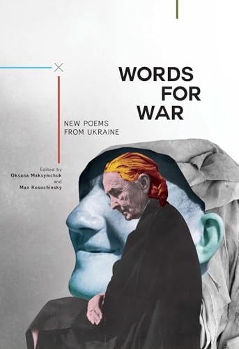 Imagen de archivo de Words for War: New Poems from Ukraine (Ukrainian Studies) a la venta por Lakeside Books
