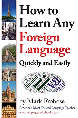 9781618161772: How to Learn Any Foreign Language Quickly and Easily