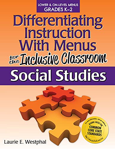 Imagen de archivo de Differentiating Instruction With Menus for the Inclusive Classroom: Social Studies (Grades K-2): 0 a la venta por Chiron Media