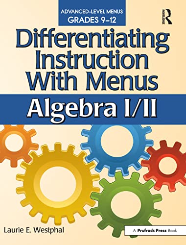 Stock image for Differentiating Instruction with Menus: Algebra I/II for sale by Chiron Media