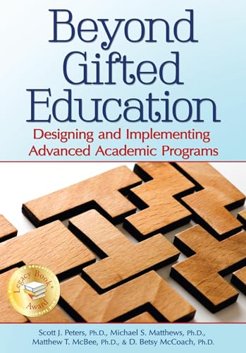 Stock image for Beyond Gifted Education: Designing and Implementing Advanced Academic Programs for sale by Goodwill