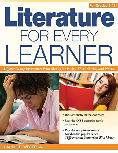 Beispielbild fr Literature for Every Learner (Grades 9-12) : Differentiating Instruction with Menus for Poetry, Short Stories, and Novels zum Verkauf von Better World Books