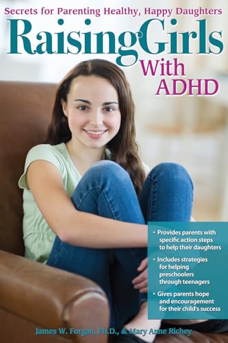 Stock image for Raising Girls With ADHD: Secrets for Parenting Healthy, Happy Daughters for sale by Chiron Media