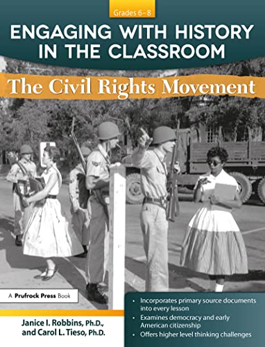 Beispielbild fr Engaging With History in the Classroom: The Civil Rights Movement (Grades 6-8): 0 zum Verkauf von Reuseabook