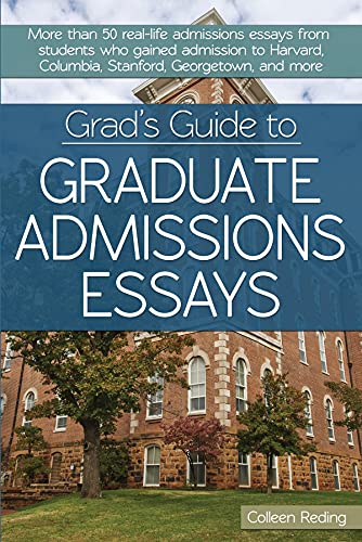 Beispielbild fr Grad's Guide to Graduate Admissions Essays: Examples From Real Students Who Got Into Top Schools zum Verkauf von Chiron Media