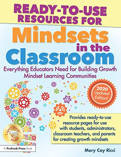 Beispielbild fr Ready-to-Use Resources for Mindsets in the Classroom: Everything Educators Need for Building Growth Mindset Learning Communities zum Verkauf von Wonder Book