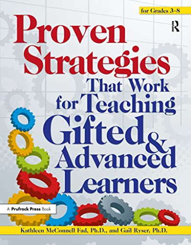 Imagen de archivo de Proven Strategies That Work for Teaching Gifted and Advanced Learners a la venta por ThriftBooks-Dallas