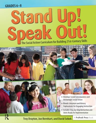 9781618214072: Stand Up! Speak Out!: The Social Action Curriculum for Building 21st-Century Skills