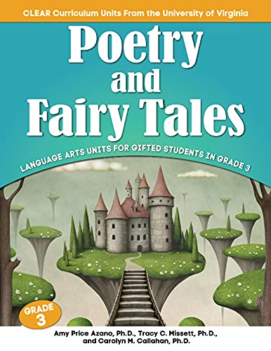 9781618214676: Poetry and Fairy Tales: Language Arts Units for Gifted Students in Grade 3: CLEAR Curriculum Units From the University of Virginia for Grade 3